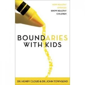 Image of Boundaries with kids by Henry Cloud|John Sims Townsend