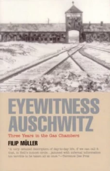 Image of Eyewitness Auschwitz by Filip Muller Paperback