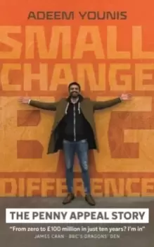 Image of Small Change, BIG DIFFERENCE - The Penny Appeal Story