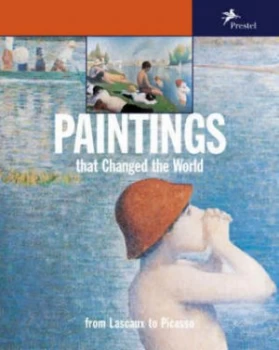 Image of Paintings That Changed the World by Klaus Reichold and Bernhard Graf Paperback