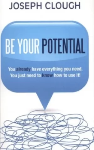 Image of Be your potential by Joseph Clough