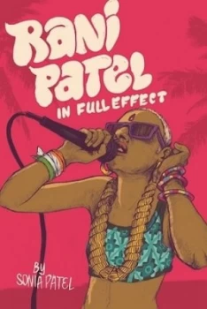 Image of Rani Patel in Full Effect by Sonia Patel Paperback
