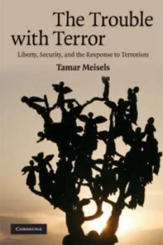 Image of The Trouble with Terror by Tamar Meisels Paperback