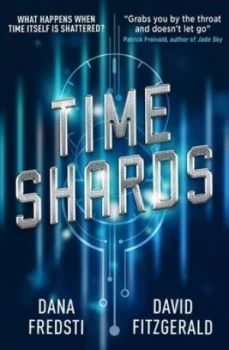 Image of Time shards by Dana Fredsti