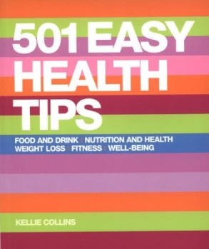 Image of 501 Easy Health Tips by Kellie Collins Paperback