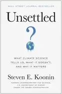 Image of unsettled what climate science tells us what it doesnt and why it matters