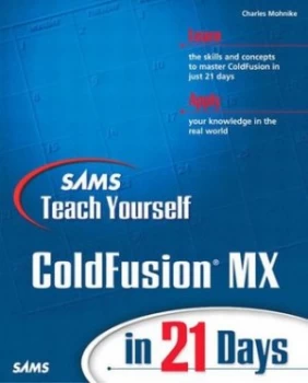 Image of Sams Teach Yourself Coldfusion Mx in 21 Days by Charles Mohnike Book