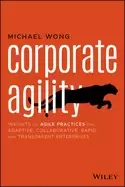 Image of corporate agility insights on agile practices for adaptive collaborative r
