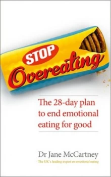 Image of Stop Overeating by Dr Jane Mccartney Paperback