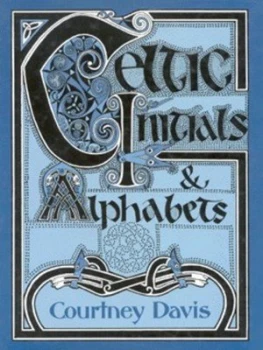 Image of Celtic Initials and Alphabets by Courtney Davis and John Towsey Hardback