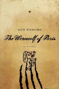 Image of Werewolf of Paris - a Novel by Guy Endore Paperback