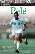 Image of dk biography pele a photographic story of a life
