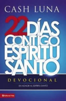 Image of 22 Dias Contigo Espiritu Santo by Cash Luna Paperback