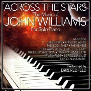 image of Across the Stars The Film Music of John Williams for Solo Piano by Dan Redfeld CD Album