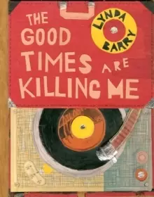 Image of The Good Times are Killing Me