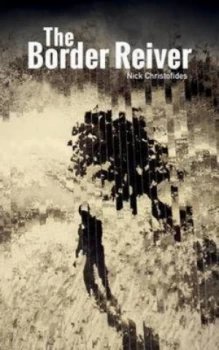 Image of Border Reiver by Nicholas Christofides Paperback