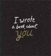 Image of i wrote a book about you a fun fill in the blank book
