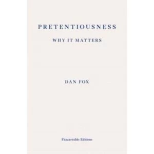 Image of Pretentiousness: Why it Matters