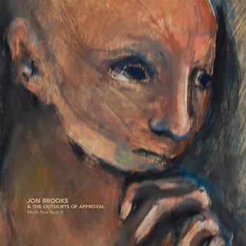 Image of Jon Brooks - Moth Nor Rust II CD