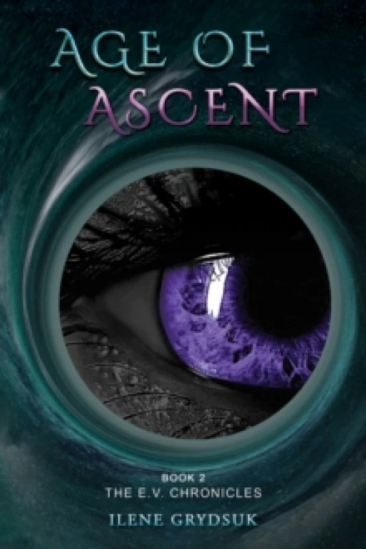 Image of Age of Ascent : Book 2 The E.V. Chronicles Paperback / softback