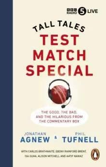 Image of Test Match Special : Tall Tales - The Good The Bad and The Hilarious from the Commentary Box