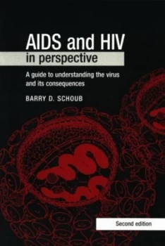Image of Aids and Hiv in Perspective by Barry D. Schoub Paperback
