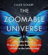 Image of zoomable universe a step by step tour through cosmic scale from the infinit
