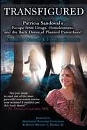 Image of transfigured patricia sandovals escape from drugs homelessness and the back
