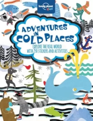 Image of Adventures in cold places by Sara Oldham
