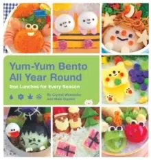 Image of Yum-Yum Bento All Year Round : Box Lunches for Every Season