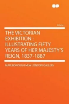 Image of Victorian Exhibition by Marlborough New London Gallery Paperback