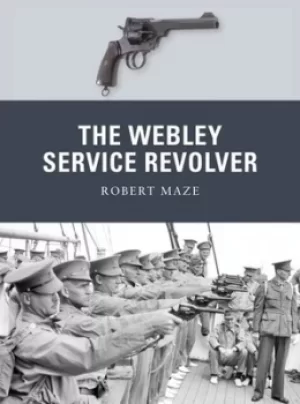 Image of The Webley service revolver by Robert Maze