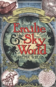 Image of Emilie and the Sky World by Martha Wells Book