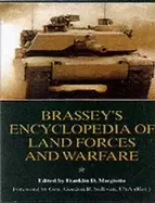 Image of brasseys encyclopedia of land forces and warfare