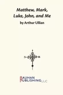 Image of Matthew, Mark, Luke, John... and Me : Growing Up Jewish in a Christian World