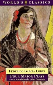 Image of Four Major Plays by Federico Garca Lorca and John Edmunds Paperback