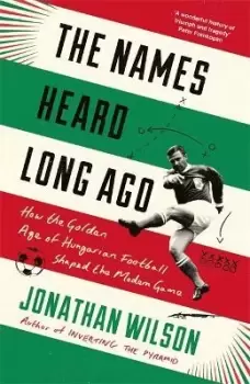 Image of The Names Heard Long Ago by Jonathan Wilson