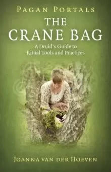 Image of Pagan Portals - The Crane Bag - A Druid`s Guide to Ritual Tools and Practices
