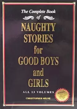Image of Naughty Stories for Good Boys and Girls by Christopher Milne