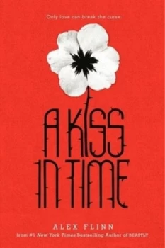 Image of A Kiss in Time by Alex Flinn Paperback