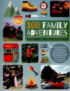 Image of 100 family adventures by Tim Meek