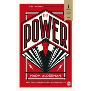 Image of The Power: WINNER OF THE 2017 BAILEYS WOmens PRIZE FOR FICTION by Naomi Alderman (Paperback, 2017)