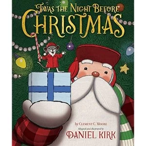 Image of Twas the Night Before Christmas by Daniel Kirk Hardback - 2015