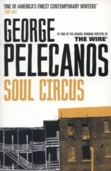 Image of Soul Circus by George Pelecanos Paperback