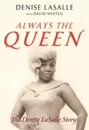 Image of always the queen the denise lasalle story