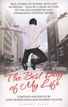 Image of The Best Day of My Life by Giles Vickers Jones and Humfrey Hunter Book