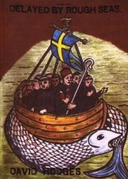 Image of Delayed by Rough Seas by David Hodges Book