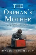 Image of orphans mother an utterly heartbreaking and unputdownable ww2 historical no