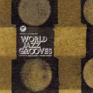 Image of If Music Presents You Need This World Jazz Grooves by Various Artists CD Album