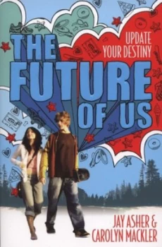 Image of The Future of Us by Jay Asher Paperback